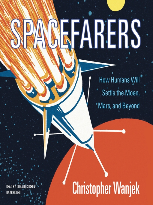 Title details for Spacefarers by Christopher Wanjek - Wait list